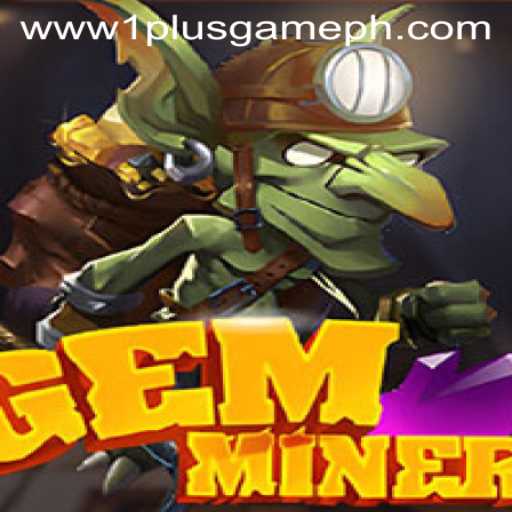 GemMiner: A Thrilling Adventure in Digital Prospecting by 1PLUSGAME